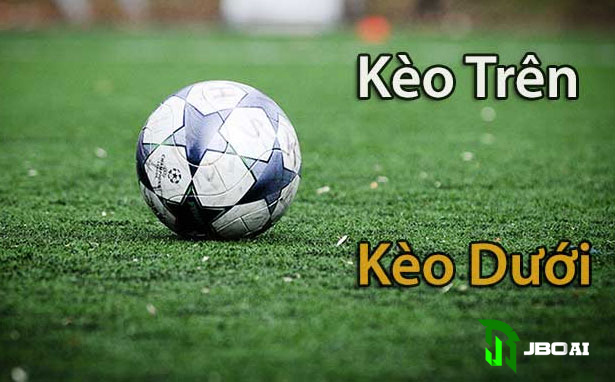 Kèo trên kèo dưới là gì