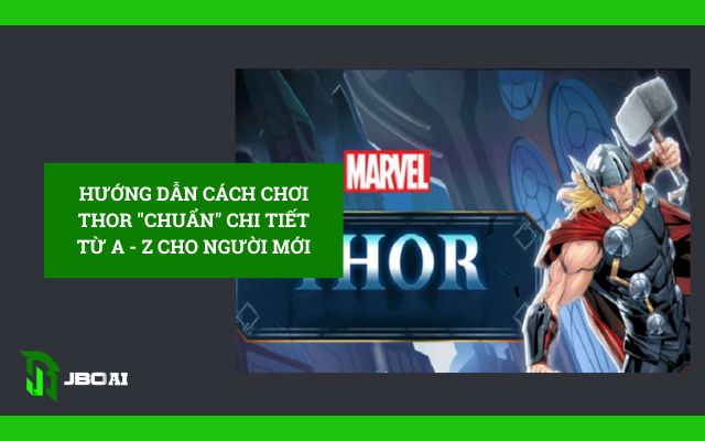 cách chơi game Thor