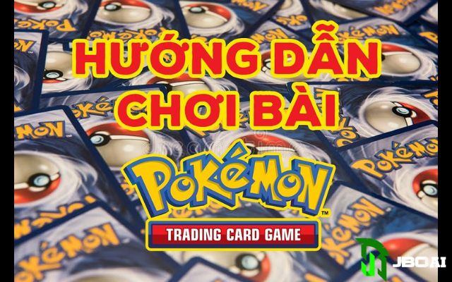 cách chơi bài Pokemon